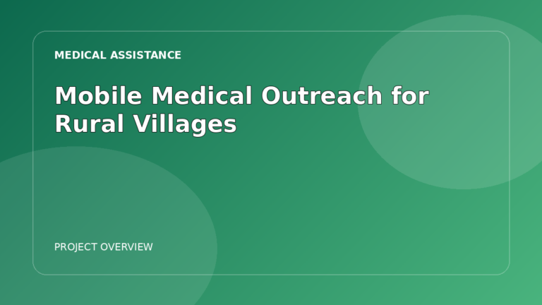 Mobile Medical Outreach for Rural Villages featured image
